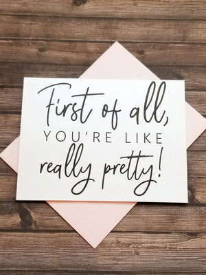 YOU'RE REALLY PRETTY
