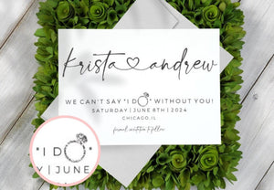 SAVE THE DATE-WE CAN'T SAY I DO