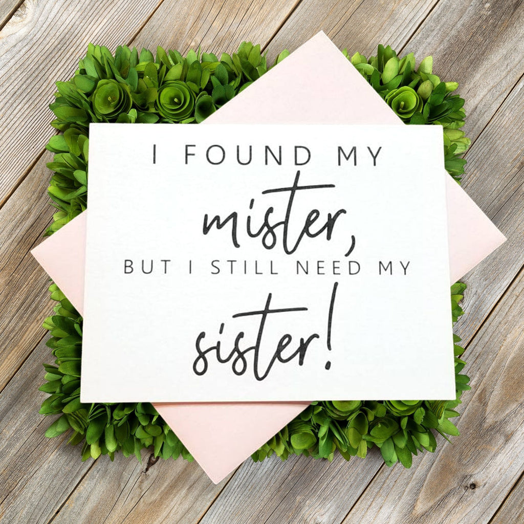 FOUND MISTER NEED SISTER