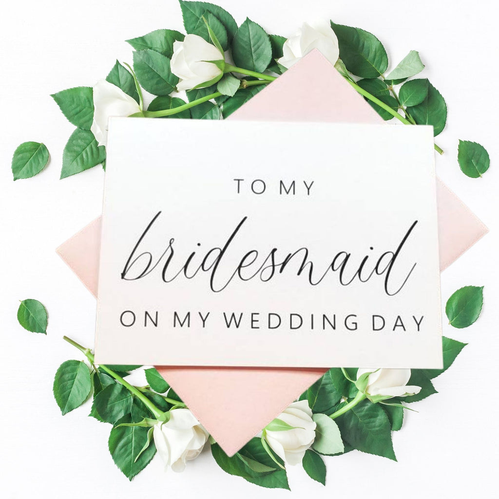 To My Bridesmaid