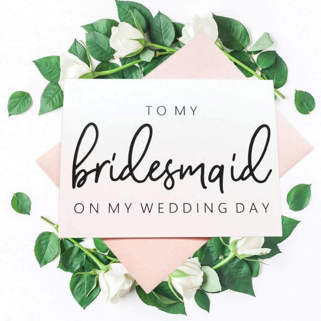 To My Bridesmaid