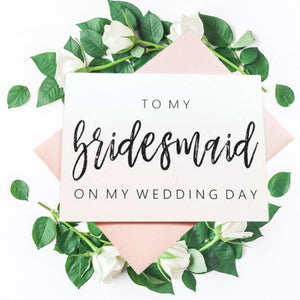 To My Bridesmaid