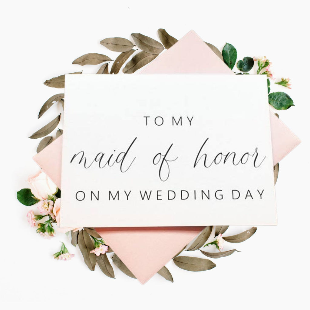 To My Maid Of Honor