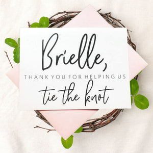 Thank You For Helping Us Tie The Knot