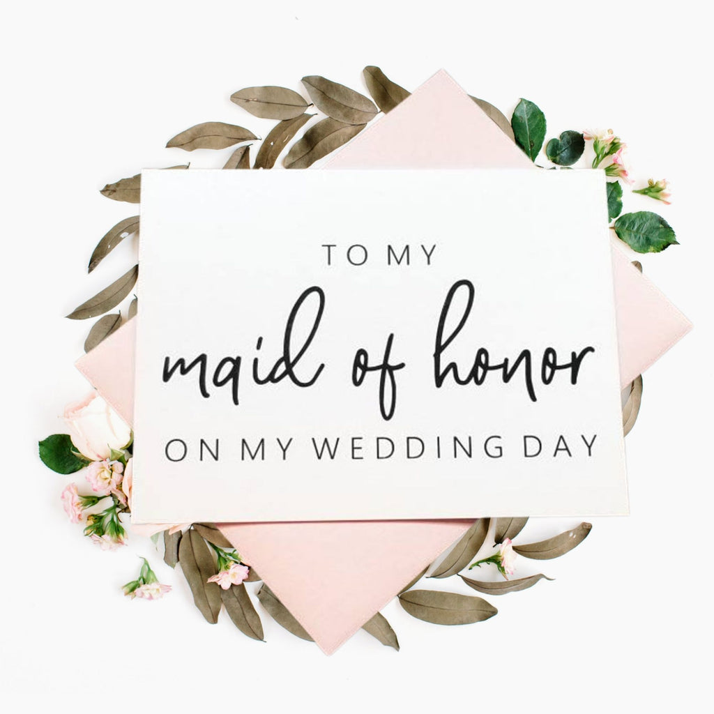 To My Maid Of Honor