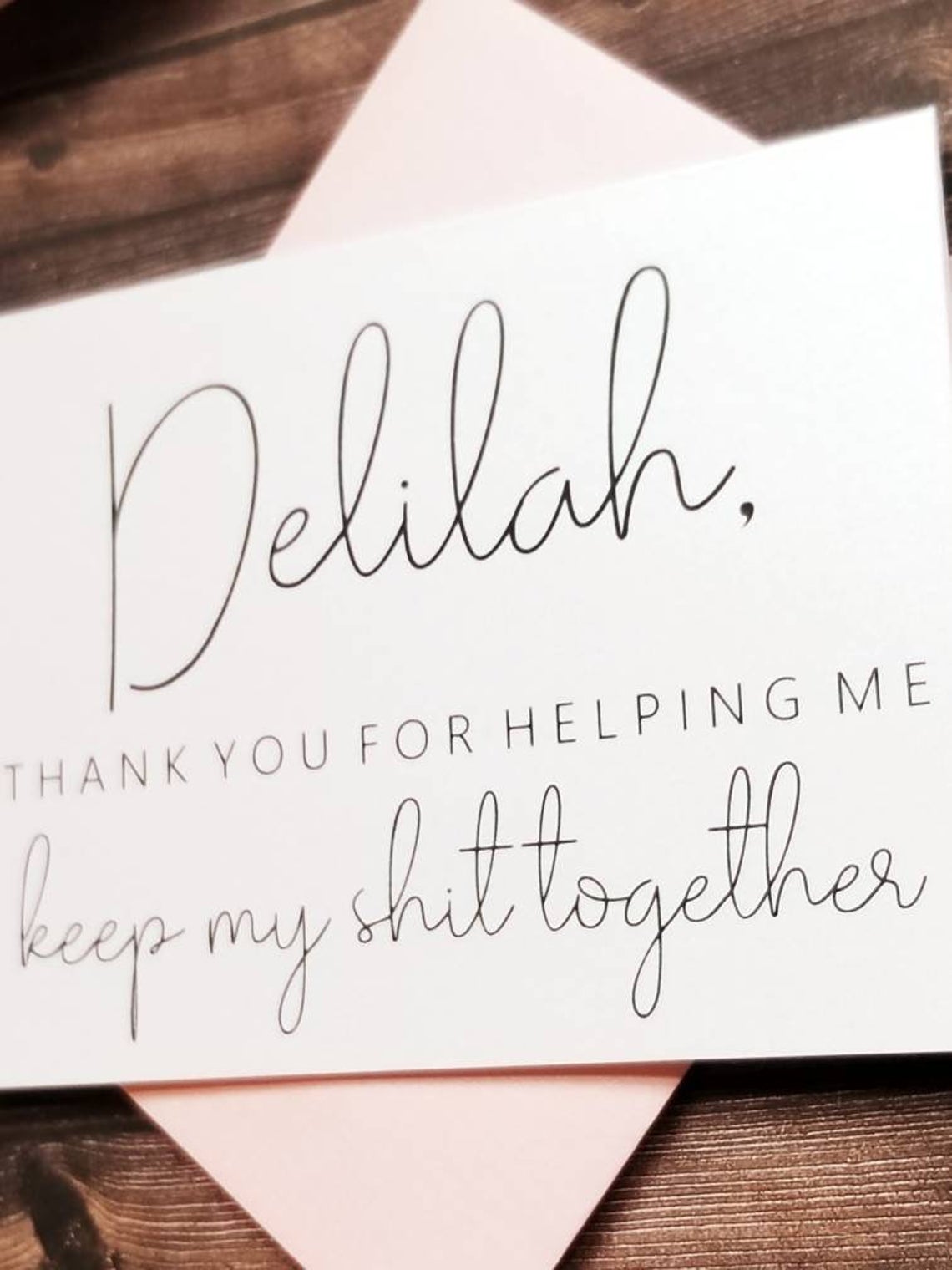 Thank You For Helping Me Keep My Shit Together