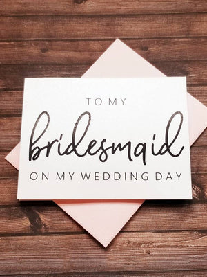 To My Bridesmaid