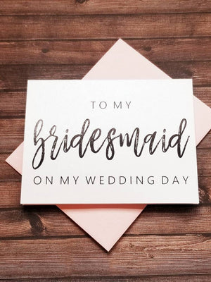 To My Bridesmaid