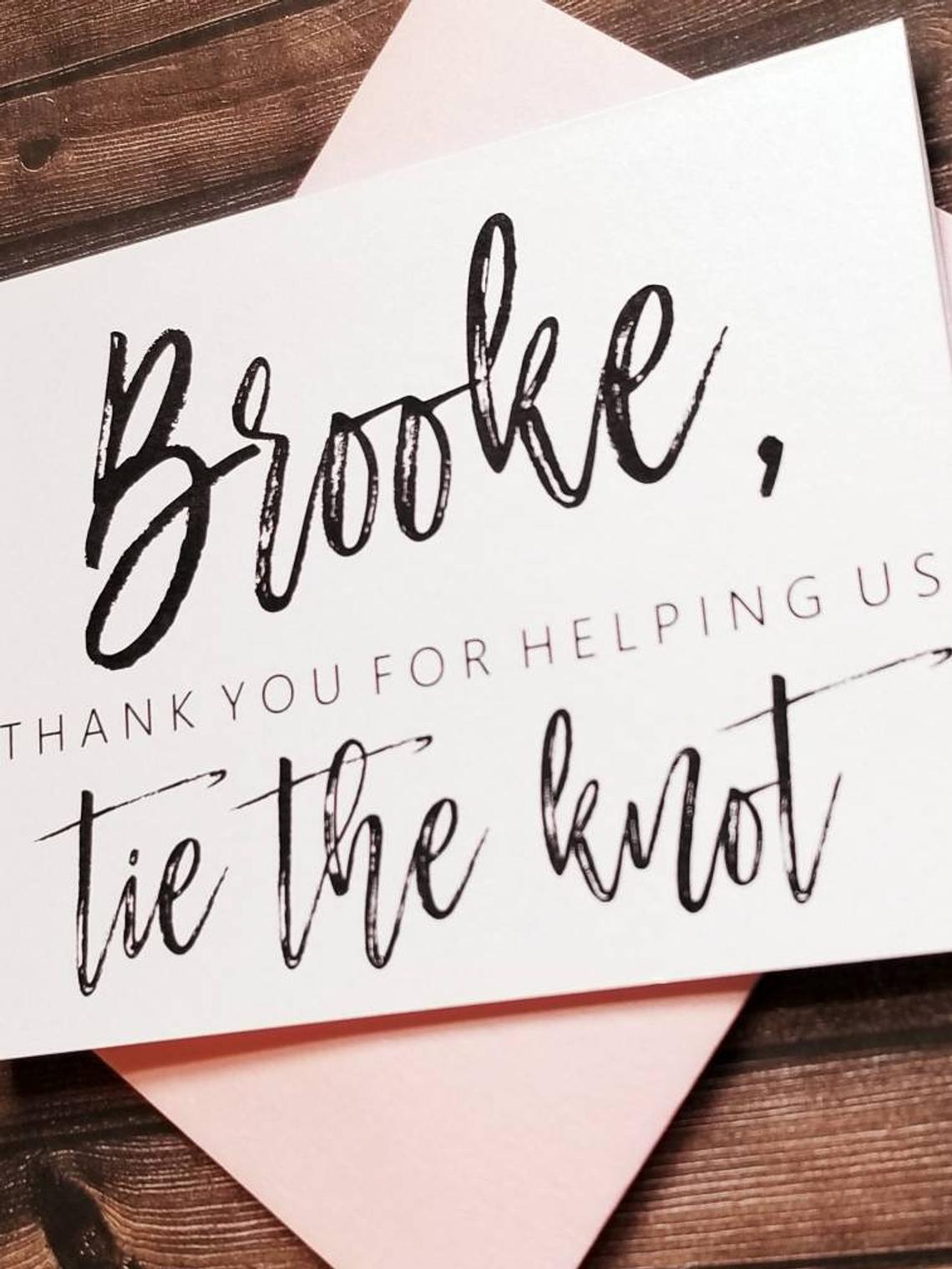 Thank You For Helping Us Tie The Knot