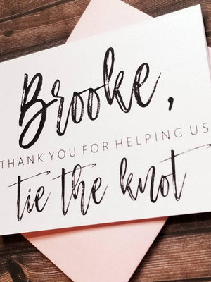 Thank You For Helping Us Tie The Knot