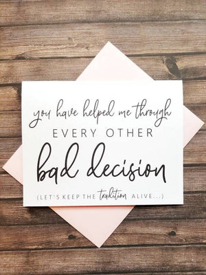 EVERY BAD DECISION