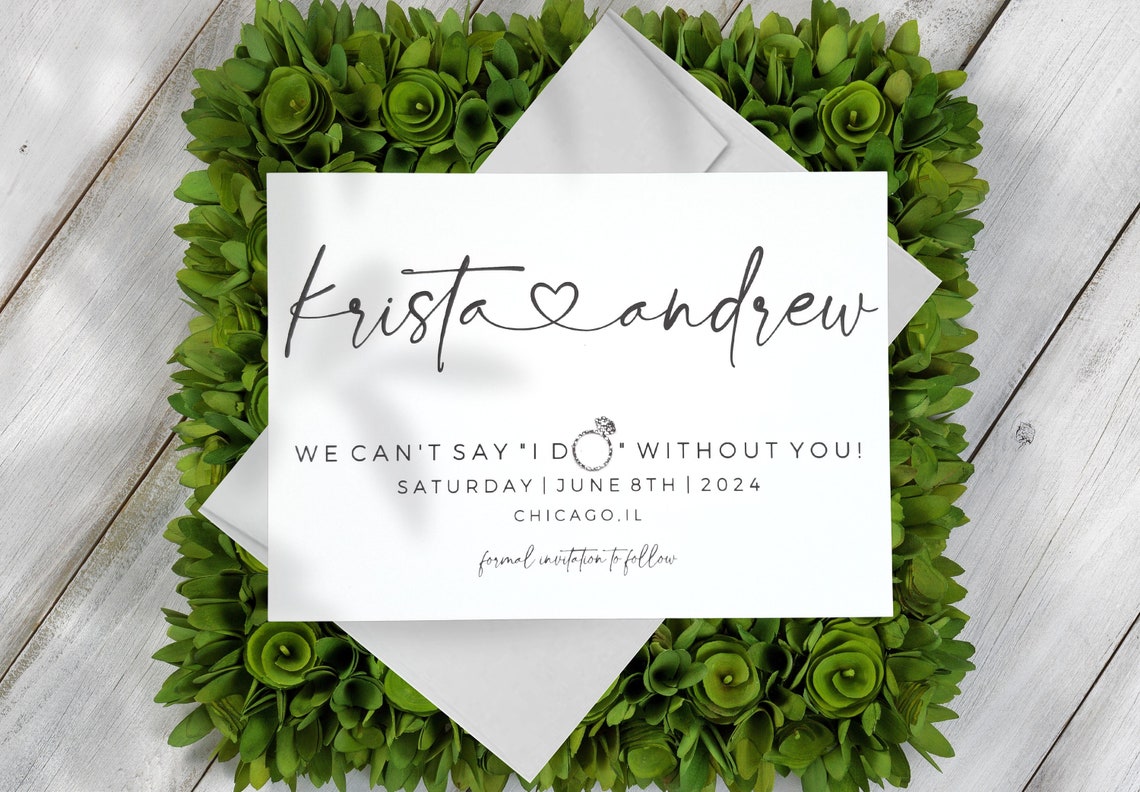 SAVE THE DATE-WE CAN'T SAY I DO