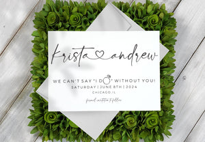 SAVE THE DATE-WE CAN'T SAY I DO