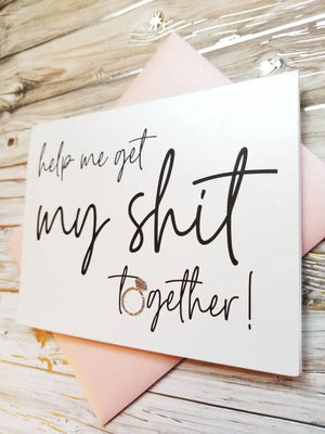 SHIT TOGETHER